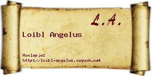 Loibl Angelus névjegykártya